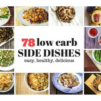 Seventy Eight Low Carb Side Dishes